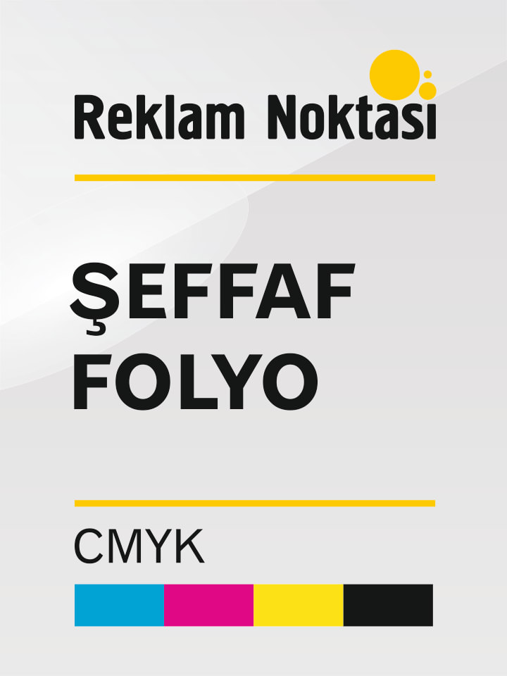 Şeffaf Folyo Baskı