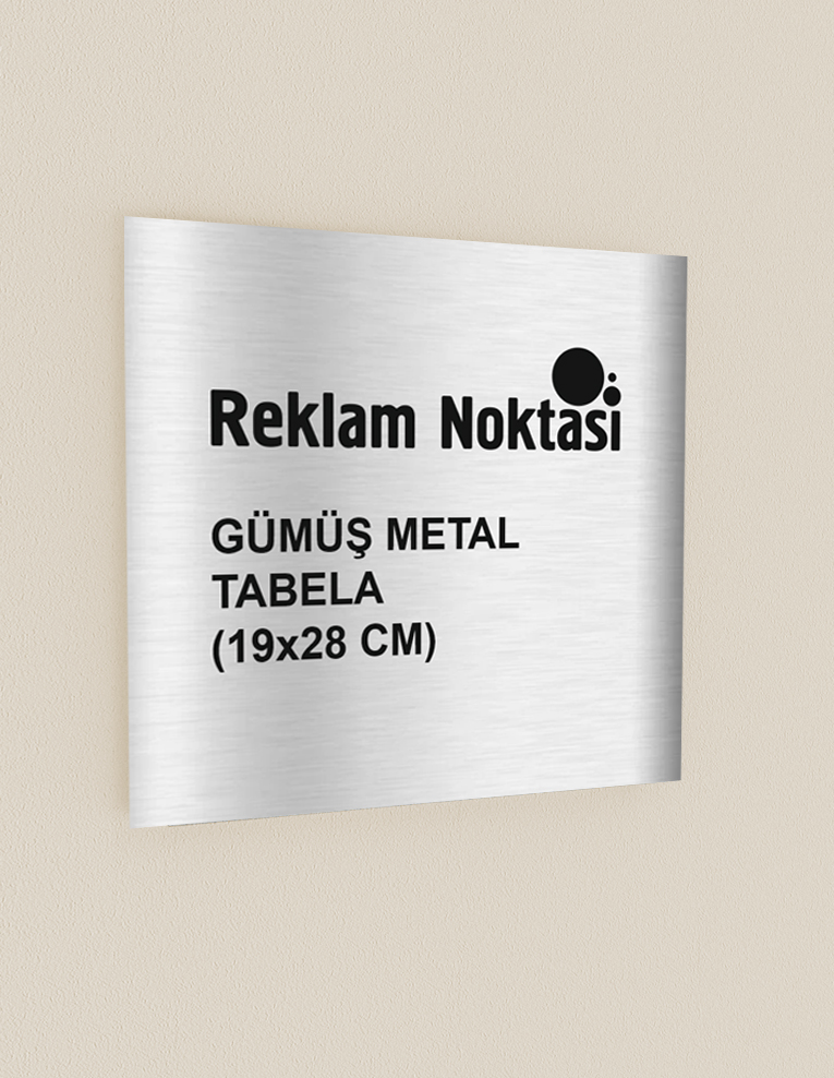 GÜMÜŞ DOKULU TABELA