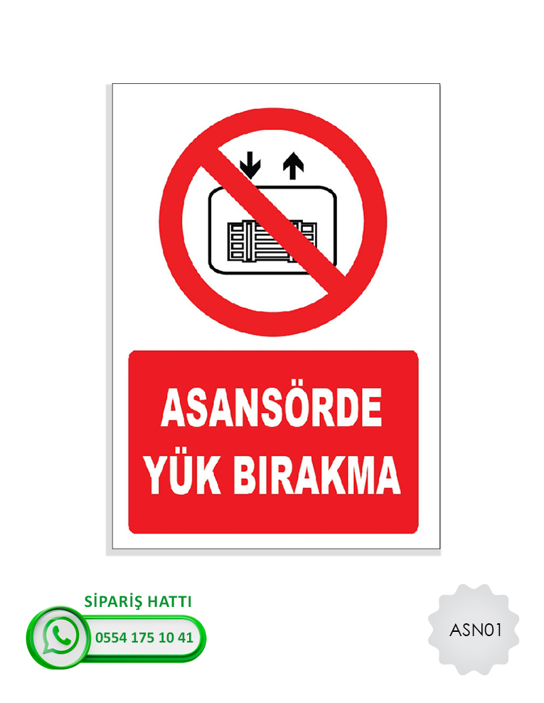 Asansör Uyarı Levhası