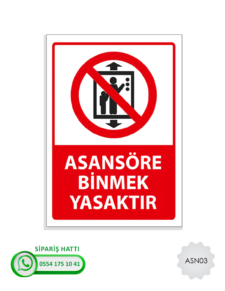 Asansör Uyarı Levhası