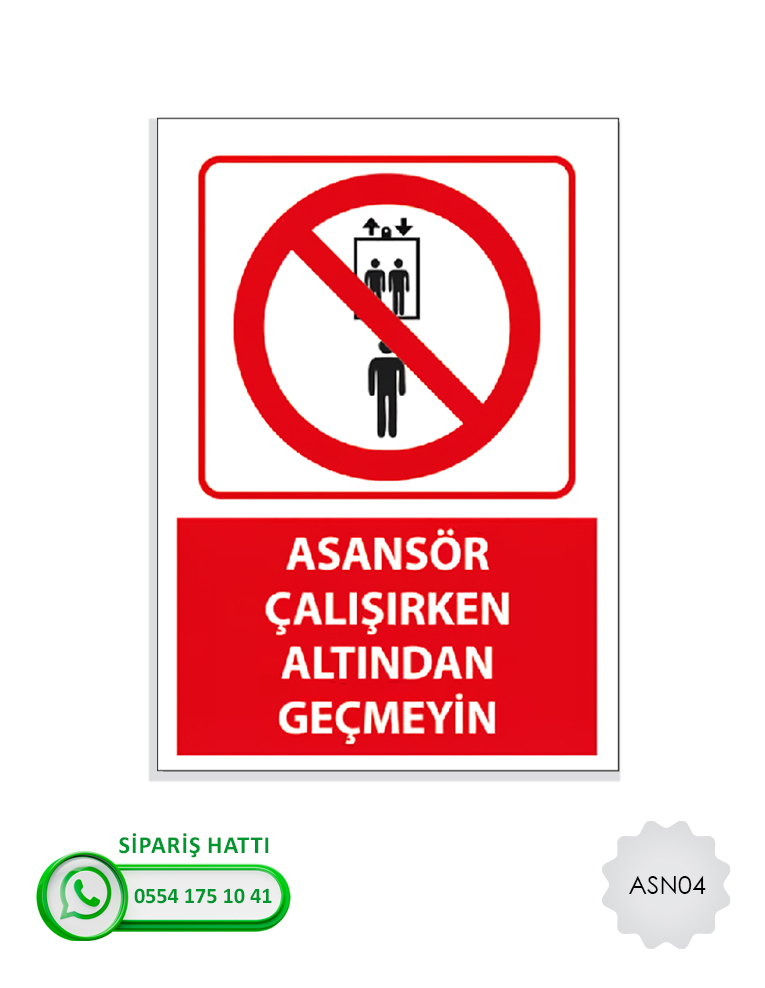 Asansör Uyarı Levhası