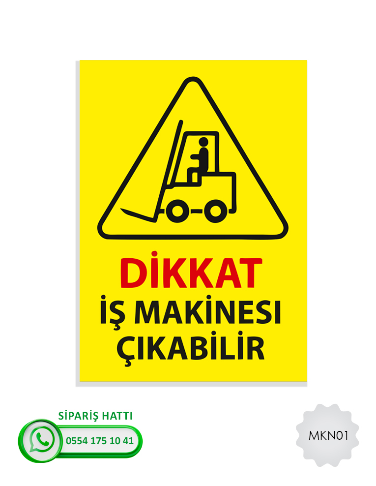 Makina Uyarı Levhası