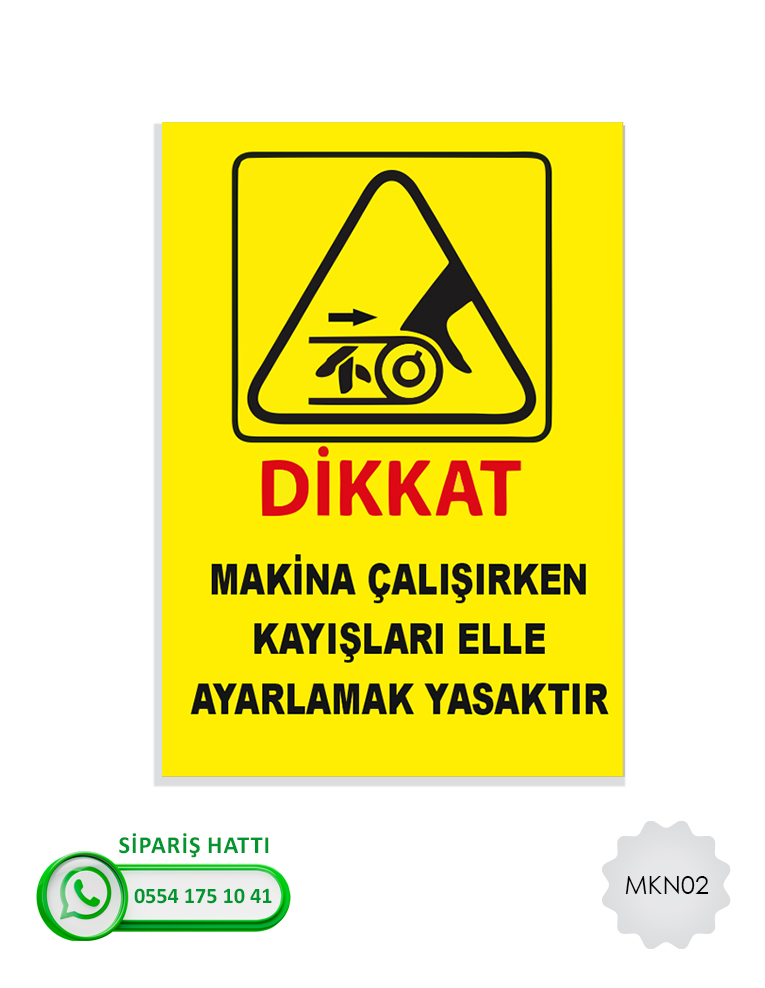 Makina Uyarı Levhası