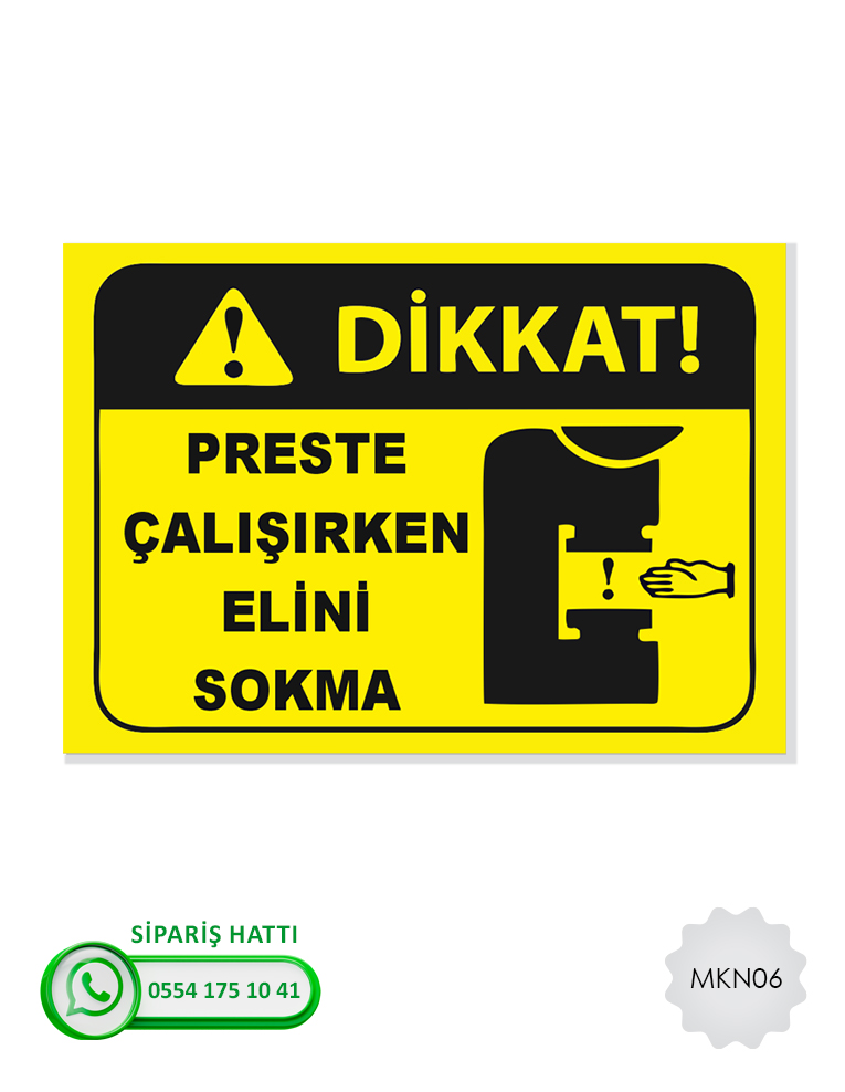 Makina Uyarı Levhası