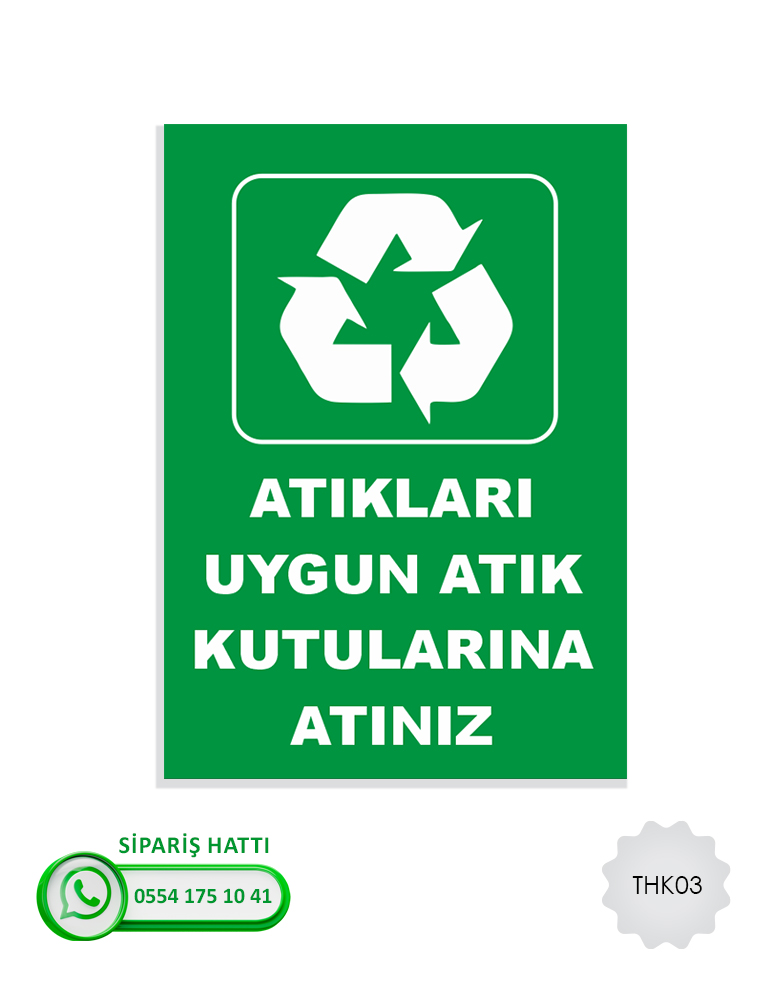 Tehlikeli Madde Atık Uyarı Levhası