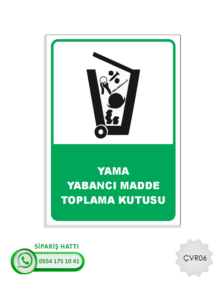 Çevre Uyarı Levhası